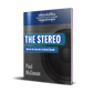 The Audiophile's Guide: The Stereo